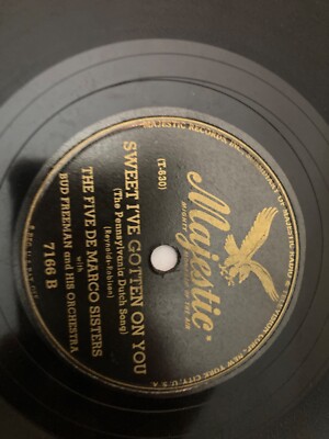 The Five De Marco Sisters: Blue / Sweet I've Gotten On You (78 RPM Record)