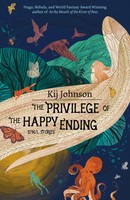 The Privilege Of The Happy Ending | Small, Medium, And Large Stories | Johnson