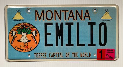 CROW INDIAN TRIBE LICENSE PLATE TEEPEE MONTANA 2005 LICENSE PLATE EMILIO "LUCKY"