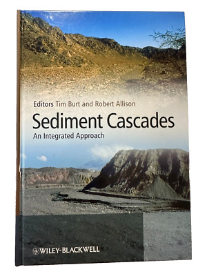Sediment Cascades : An Integrated Approach, Hardcover by Burt, Timothy P. (ED...
