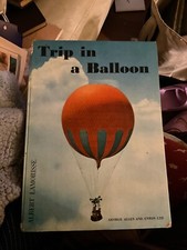 Rare Book.  Trip In A Balloon by Albert Lamorisse ~ First edition