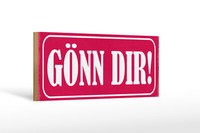Holzschild Spruch 27X10 Cm GöNn Dir Holz Deko Schild Wooden Sign