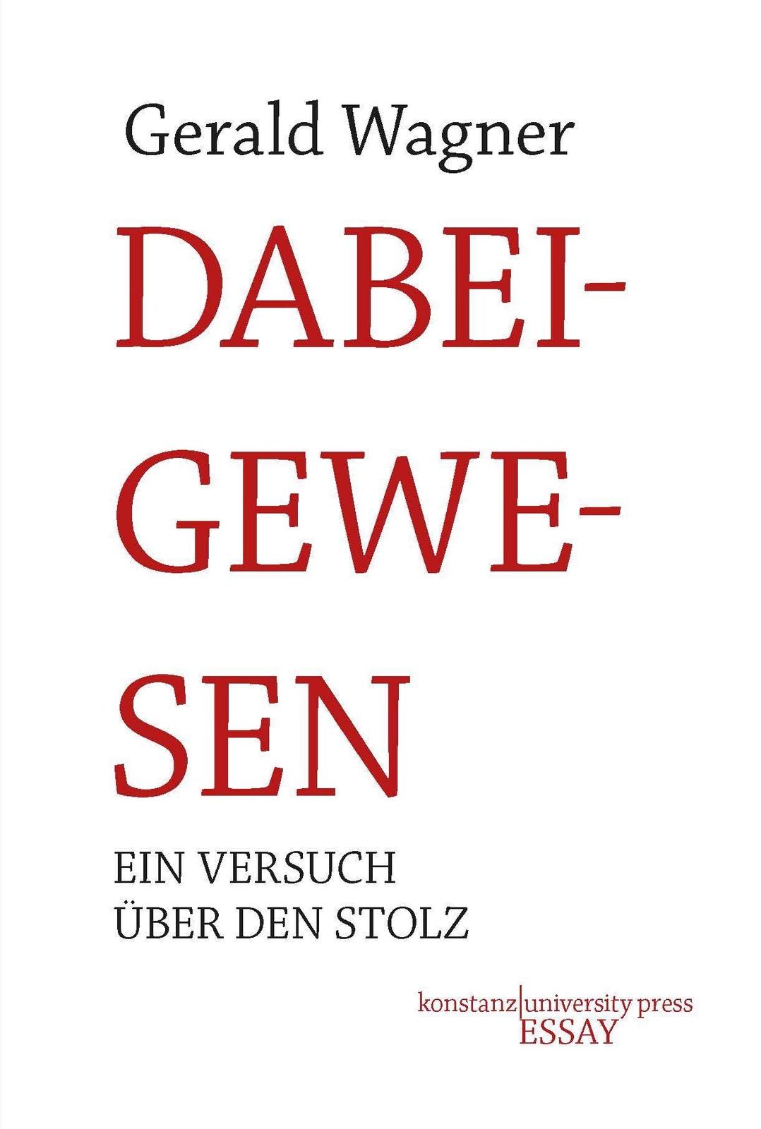 Thumbnail - Dabeigewesen, Gerald Wagner
