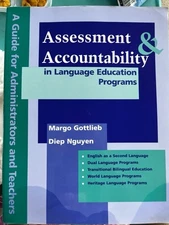 Assessment & Accountability in Language Education by Diep Nguyen and  Gottlieb