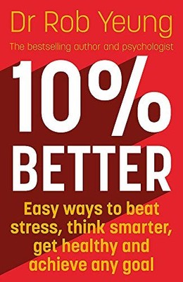 10% Better: Easy ways to beat stress, think sma. Yeung Paperback*#