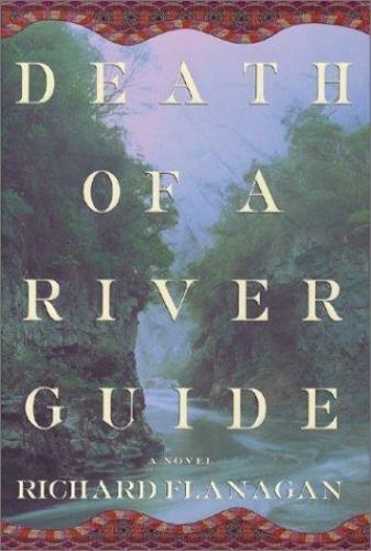 Death of a River Guide by Flanagan, Richard - Bild 1 von 1