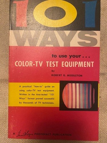 101 Ways To Use Your Color TV Test Equipment PB Robert Middleton - Picture 1 of 8