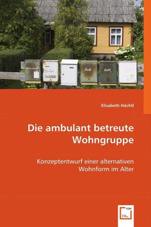 Thumbnail - Die Ambulant Betreute Wohngruppe | Elisabeth Höchtl | Deutsch |