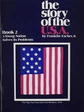 The Story of the U.S.A. - Book 2: A..., Escher, Frankli