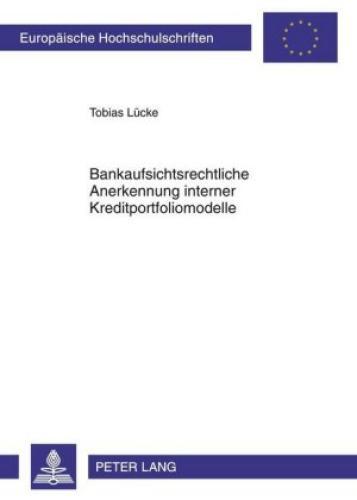 Thumbnail - Bankaufsichtsrechtliche Anerkennung Interner Kreditportfoliomodelle