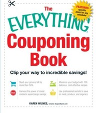 The Everything Couponing Book: - Paperback - VERY GOOD