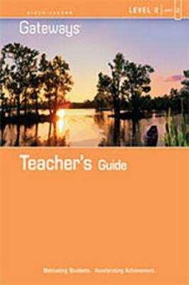 Gateways, Level 2, Book 2: Teacher's Guide
