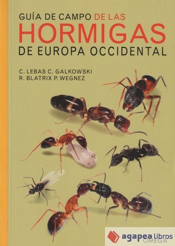 GUÍA DE CAMPO DE LAS HORMIGAS DE EUROPA OCCIDENTAL. NUEVO. ENVÍO URGENTE