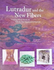 Lutradur and the New Fiber, Creating Mixed Media Art w/ Spunbonded Materials NEW