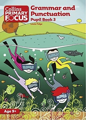Grammar and Punctuation: Pupil Book 3 (Collins Primar by Fidge, Louis 0007410735
