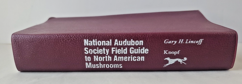 1981 National Audubon Society Field Guide to North American Mushrooms ~ Lincoff