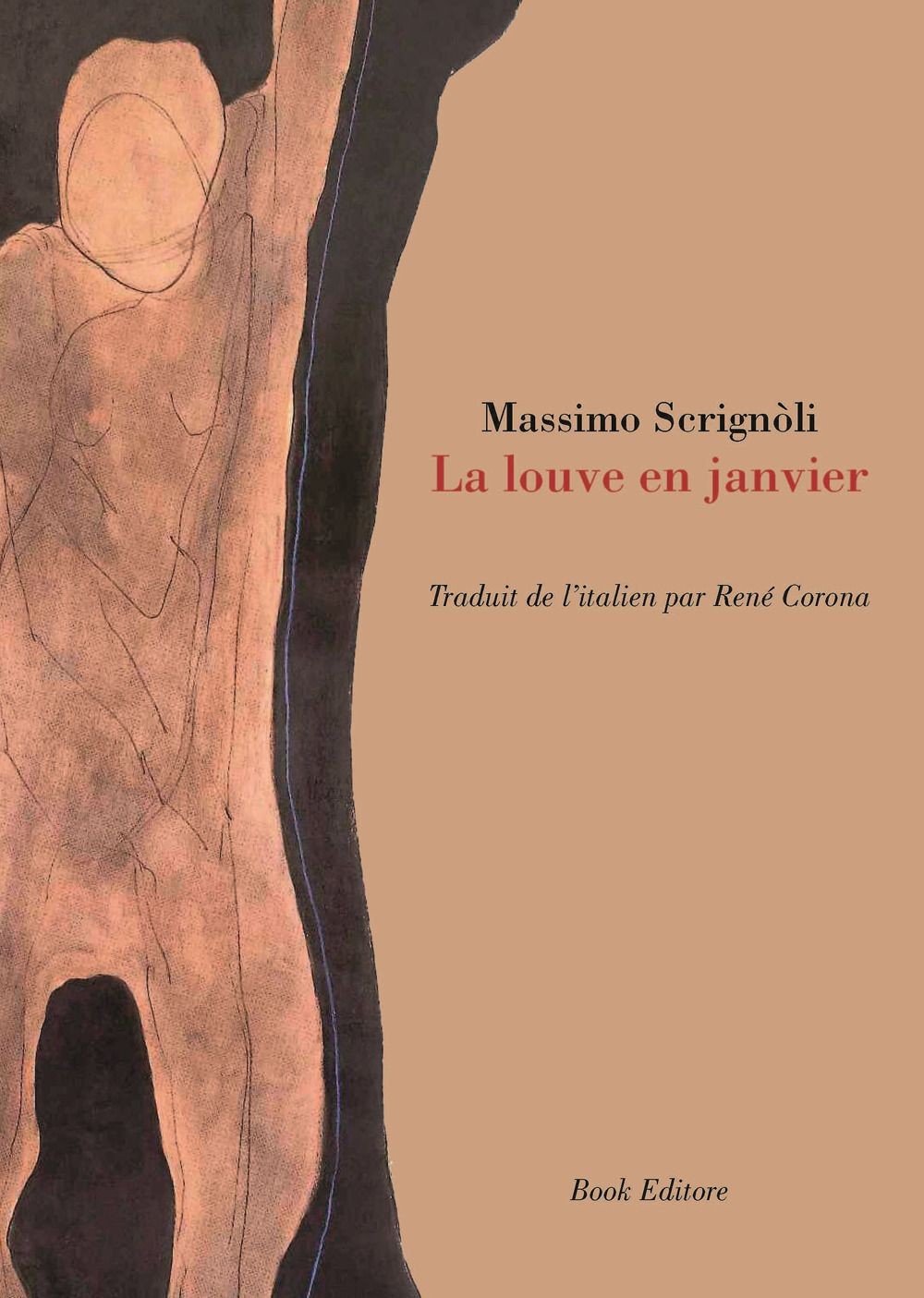Libro Nuovo - Massimo Scrignoli - La Louve En Janvier  - Book Editore