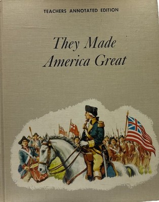 They Made America Great: Teachers Annotated Edition - Macmillan Elementary - HC