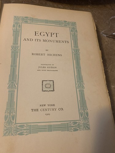 1908 Egypt and Its Monuments by Robert Hichens First Edition Vintage Illustrated - Picture 4 of 5