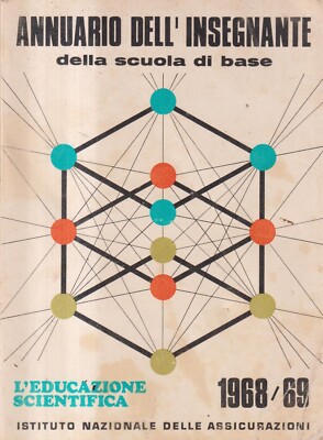 Annuario Dell'Insegnante Della Scuola Di Base - Marucchi - Ist. Naz. Ass. - 1968