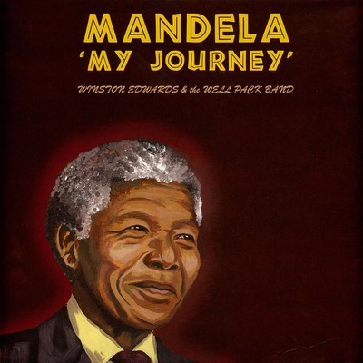 Winston Edwards - Mandela 'My Journey' (Vinyl LP - 2021 - EU - Original)