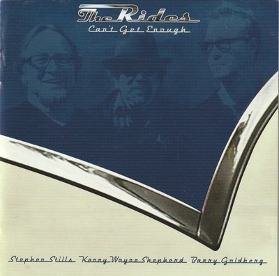 The Rides   Can't Get Enough CD Stephen Stills Kenny Wayne Shepherd B. Goldberg