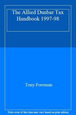 Allied Dunbar Tax Handbook Hb By Anthony Foreman