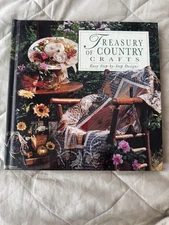 Treasury of Country Crafts Easy Step by Step Designs hardcover Vintage 1998