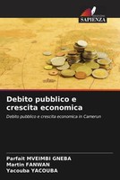 Parfait Mveimbi Gneba (U. A.) | Debito Pubblico E Crescita Economica | Buch