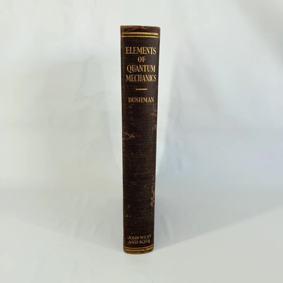 The Elements of Quantum Mechanics by Saul Dushman, John Wiley HC 1938 - Image 4 of 4