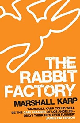 The Rabbit Factory Taschenbuch Marshall Karp