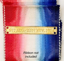 WW1 1914 Mons Star Medal Ribbon Clasp or Bar 5th Aug - 22nd Nov  First World War