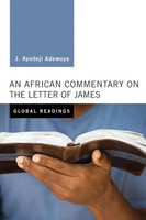 J. Ayodeji Adewuya | An African Commentary On The Letter Of James | Taschenbuch