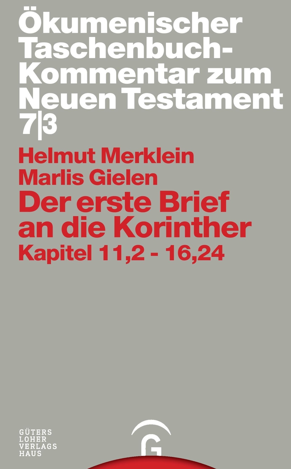 Thumbnail - Der Erste Brief An Die Korinther | Helmut Merklein (u. A.) | Kapitel