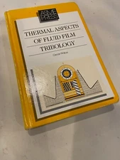 Thermal Aspects of Fluid Film Tribology, Pinkus