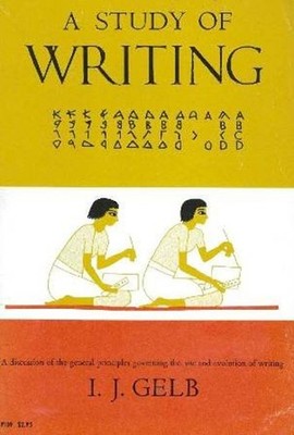 Study of Writing Paperback Ignace J. Gelb