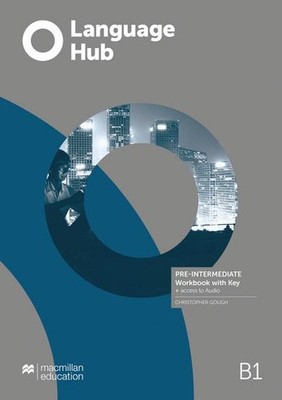 Language Hub: Pre-intermediate / Workbook with Key: Zielniveau B1. Mit Onli ...