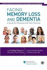 Facing Memory Loss and Dementia: A - Paperback, by Chemali MD MPH - Very Good