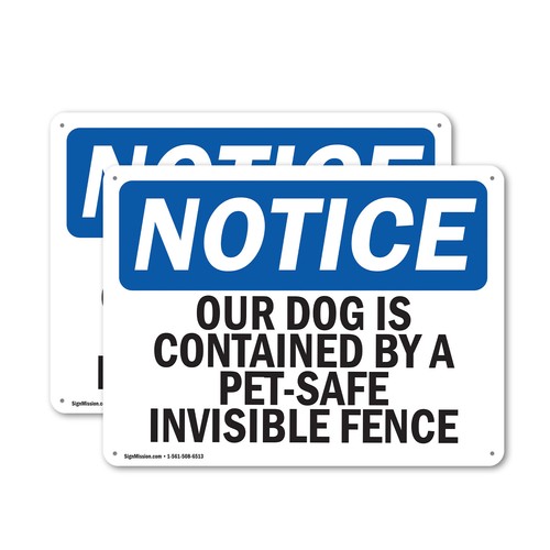 (2 Pack) Our Dog Is Contained By A Pet-Safe Invisible Fence OSHA Notice Sign - Bild 1 von 23