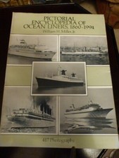 "Pictorial Encyclopedia of Ocean Liners, 1860-1994" by Miller - 417 Ship Images!