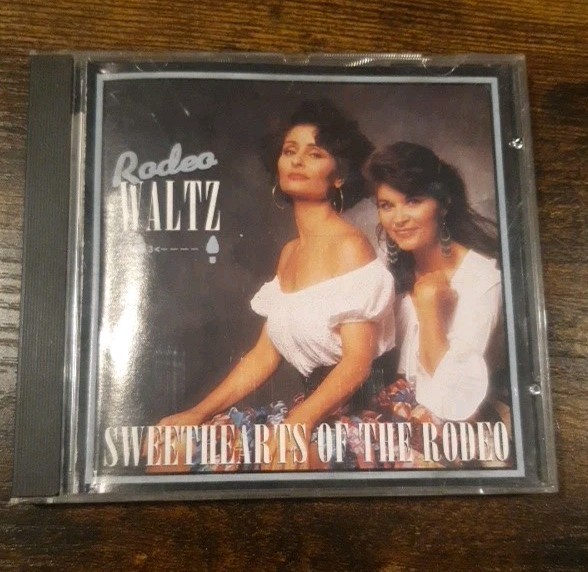 Sweethearts Of The Rodeo : Rodeo Waltz CD (1996) MINT/EX 015891381923