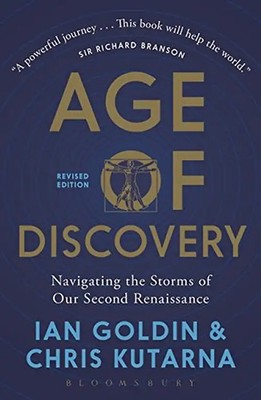Age of Discovery: Navigating the Storms of Our Second Renaissance (Revised Editi