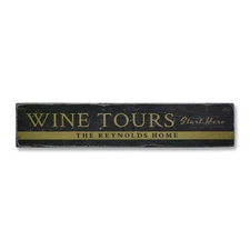 Wine Tours Start Here, Custom Family - Rustic Distressed Wood Sign