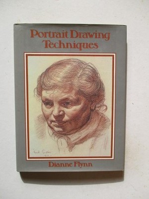 Flynn, Dianne: PORTRAIT DRAWING TECHNIQUES 1979 HC Book