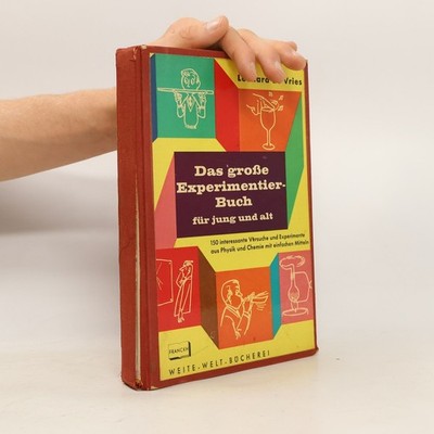 Das grosse Experimentier-Buch für jung und alt  |  Leonard de Vries