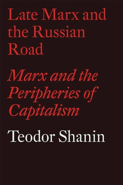 Teodor Shanin | Late Marx And The Russian Road | Taschenbuch | Englisch (2018)-image