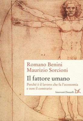 Romano Benini M Il fattore umano. Perché è il lavoro che (Paperback) (UK IMPORT)
