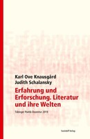 Erfahrung Und Erforschung. Literatur Und Ihre Welten Judith Schalansky