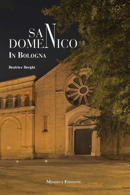 Buch - Beatrice Borghi - San Domenico. Ein jahrhundertealtes Erbe an Kunst, Glaube und C