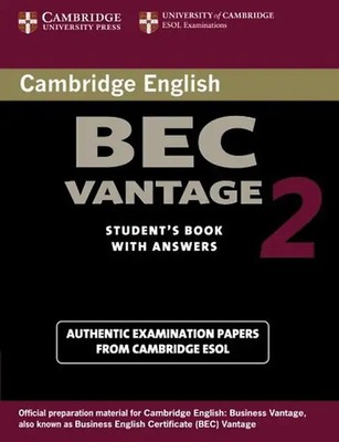 Cambridge BEC Vantage 2 Student's Book with Answers: Examination Papers from Uni